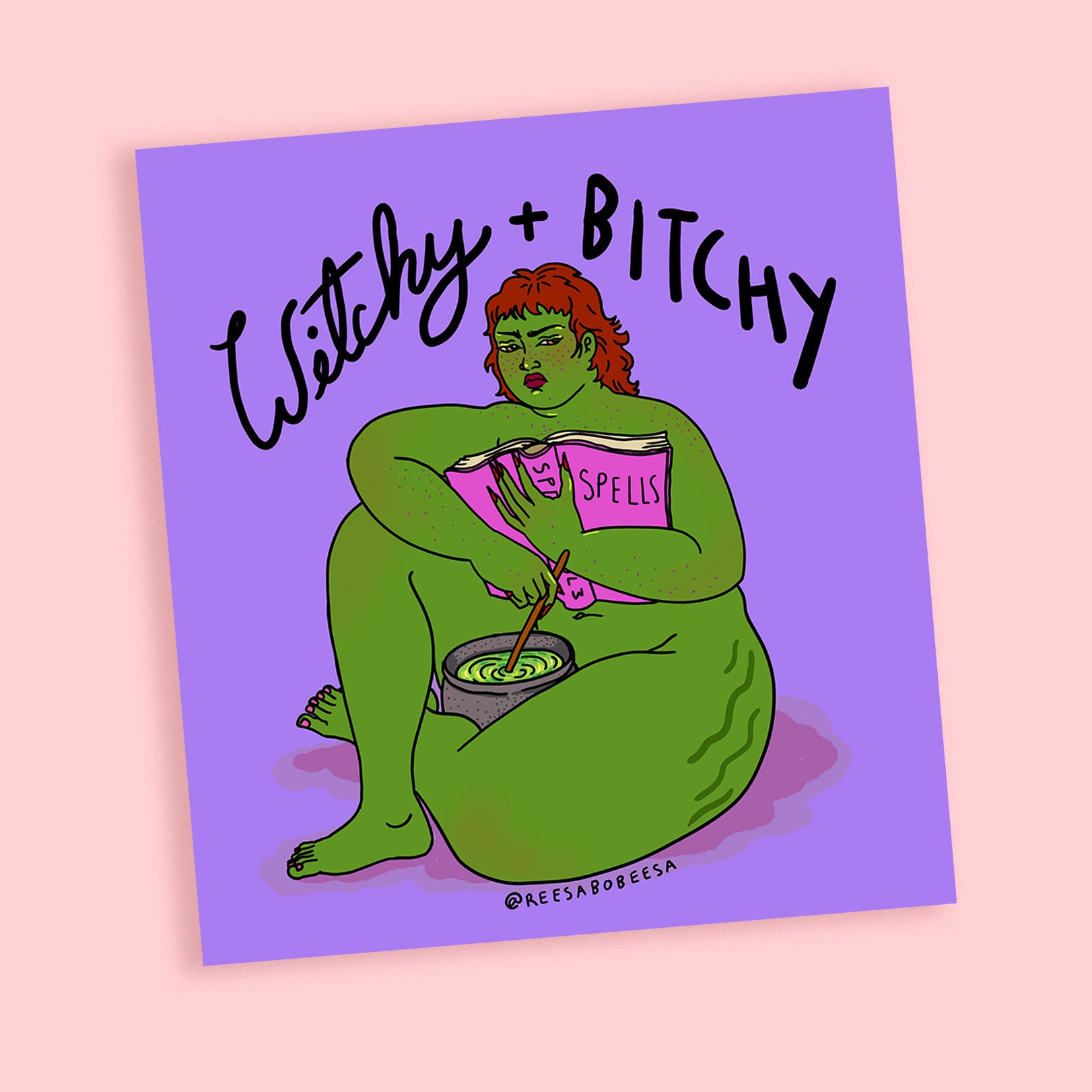 Witchy & Bitchy Sticker