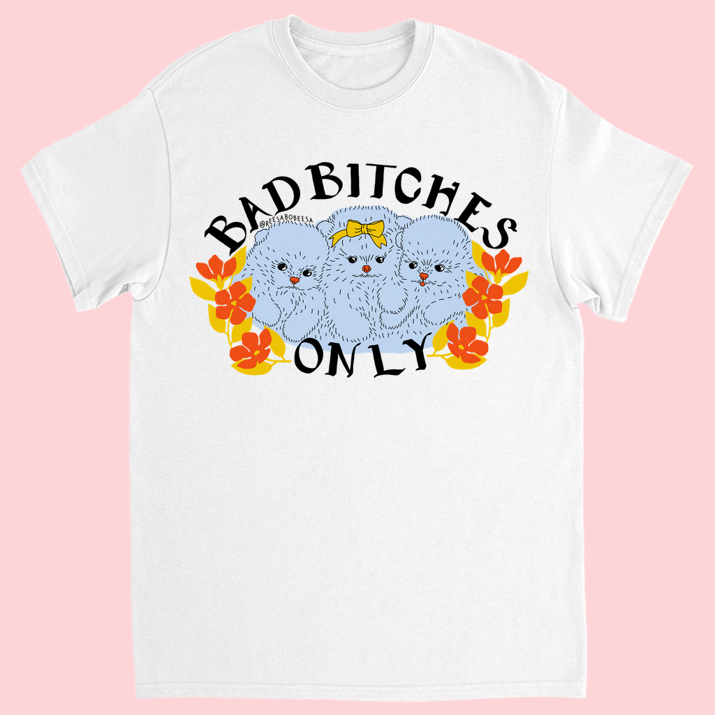 Bad Bitches Only Tee