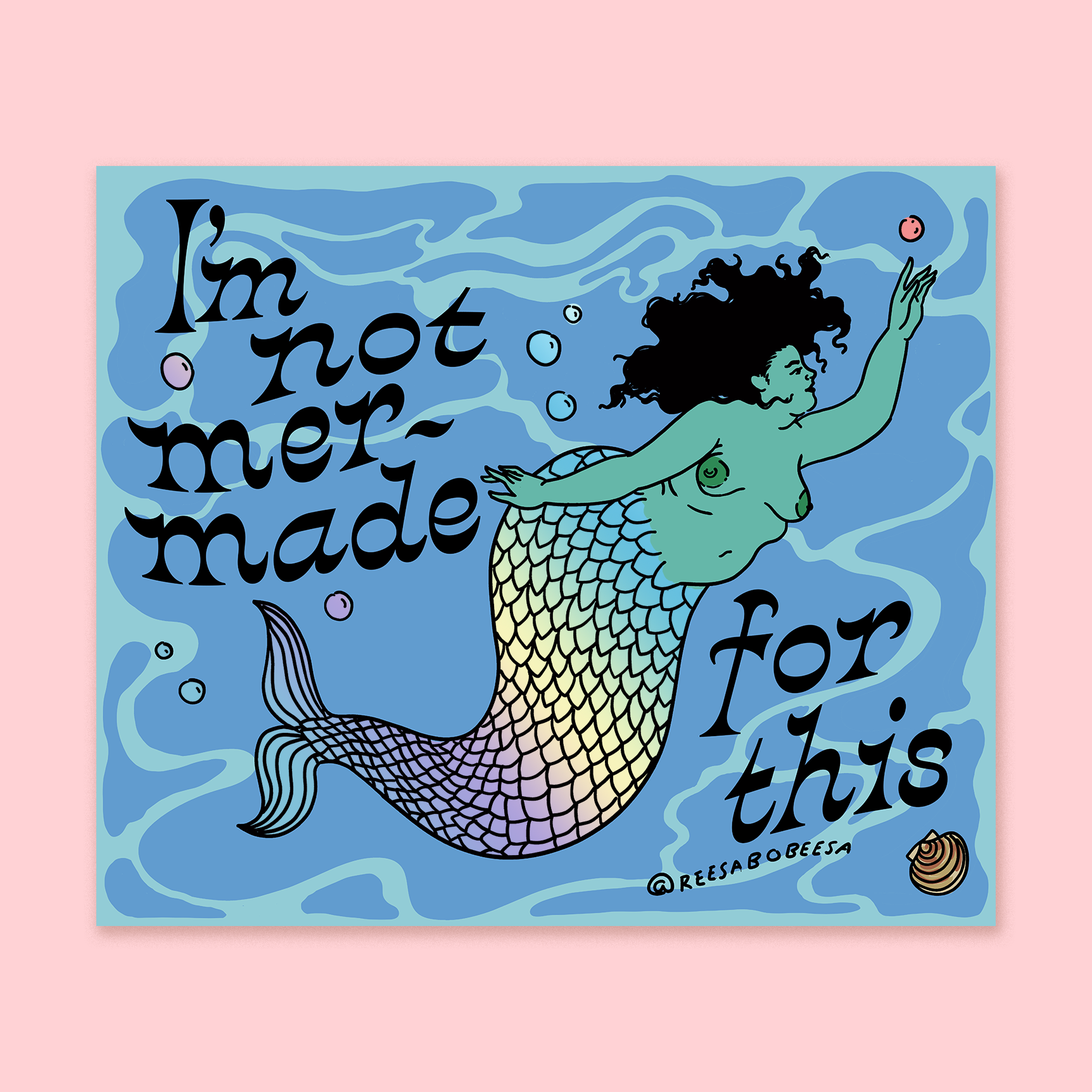 I'm Not Mer-Made For This Peekaboo Holo Sticker
