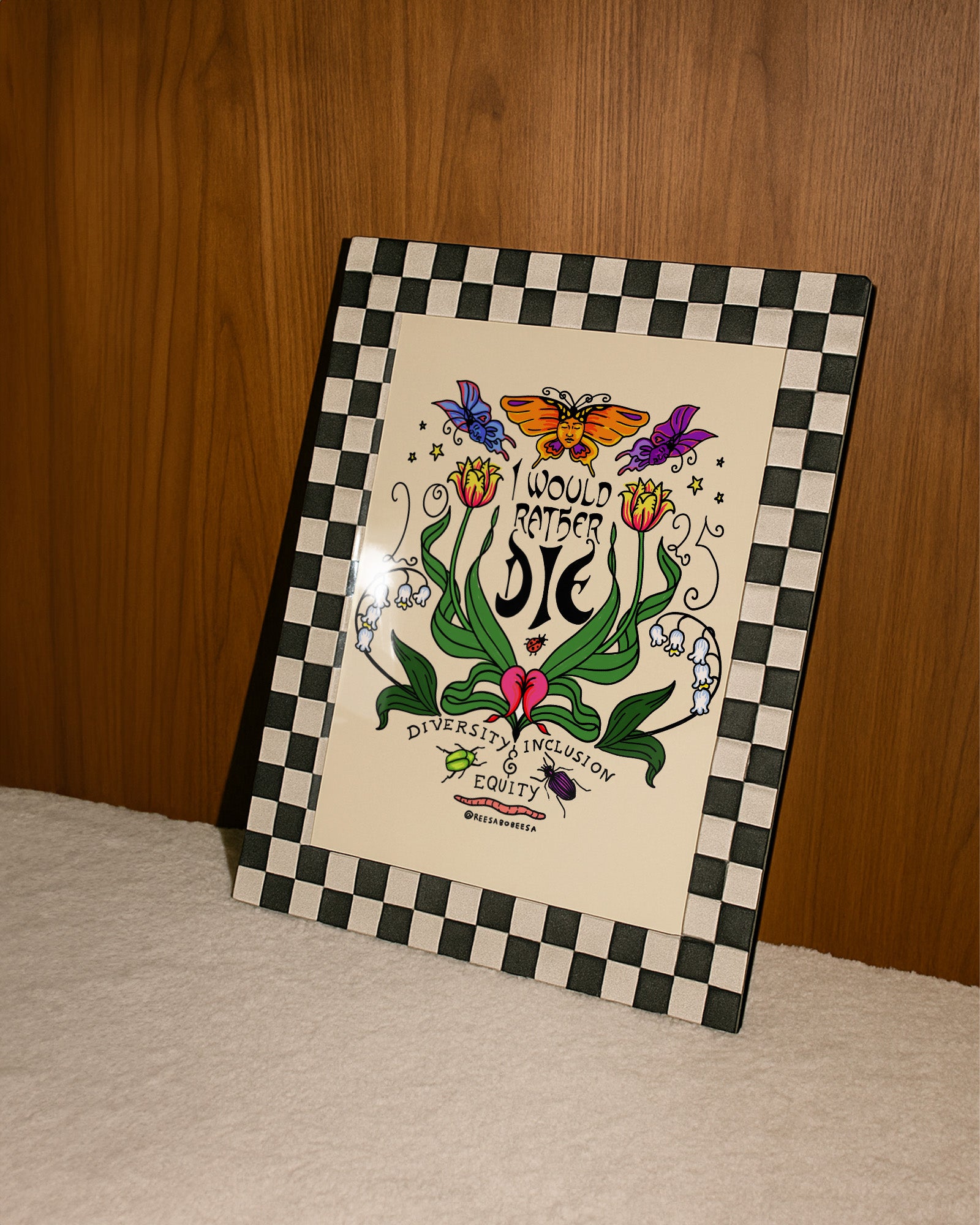 I Would Rather D.I.E. Art Print