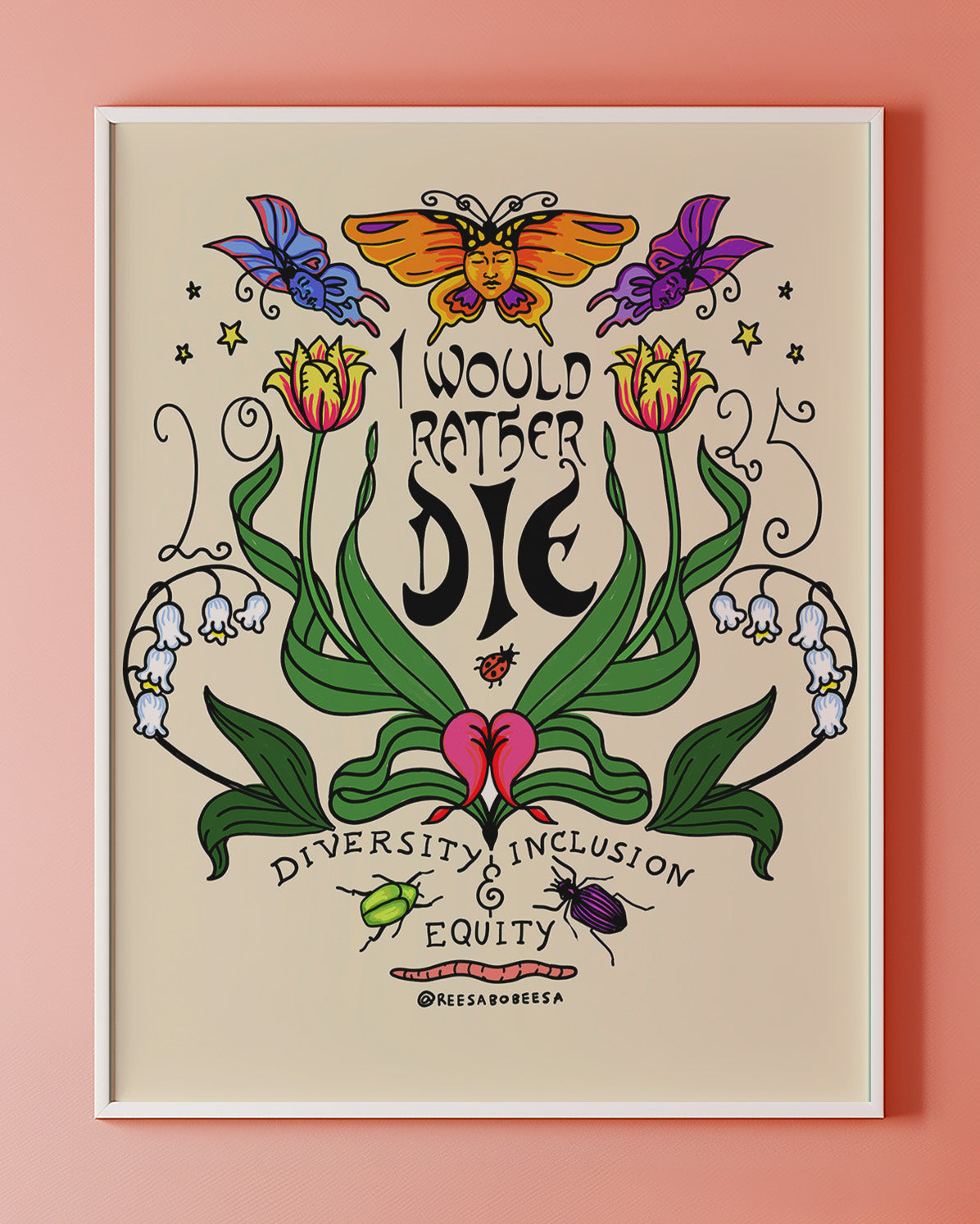 I Would Rather D.I.E. Art Print